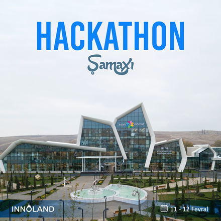 Şamaxıda keçiriləcək "Hackathon"a seçim turları başladı